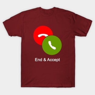 End & Accept T-Shirt